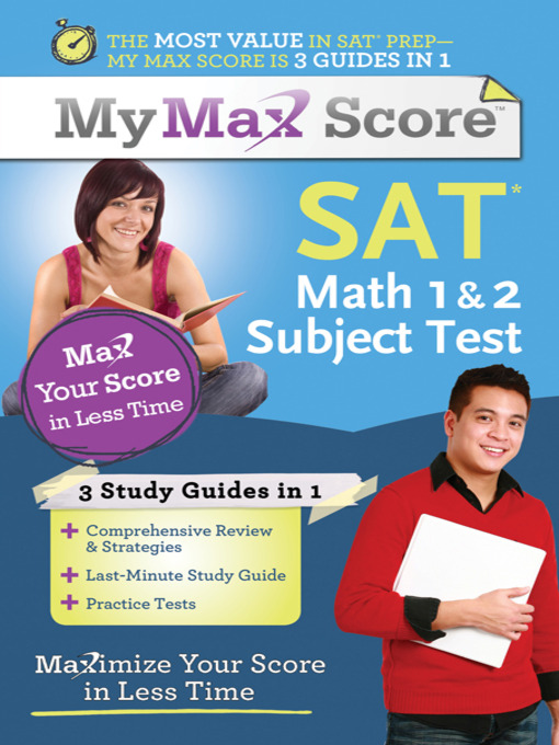Title details for My Max Score SAT Math 1 & 2 Subject Test by Chris Monahan - Available